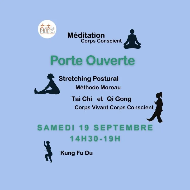 Porte ouverte 2026 Tai Chi, Qi Gong, Stretching Postural, meditation Corps Conscient Samedi 19 septembre 15h à 19h