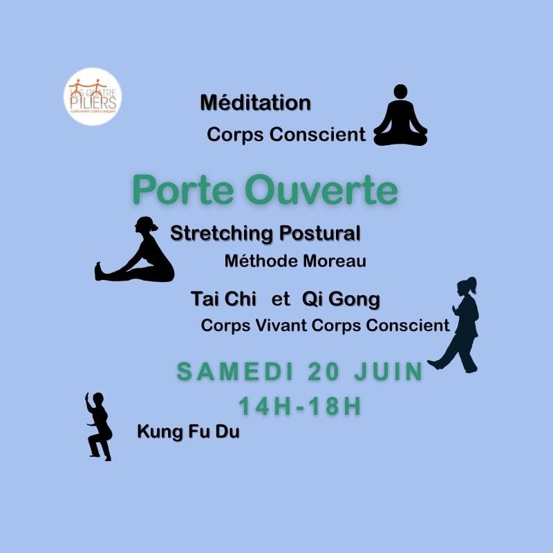 Porte ouverte et initiations Tai Chi Qi Gong Corps vivant corps conscient et Stretching Postural méthode moreau paris 13ème et paris 14ème