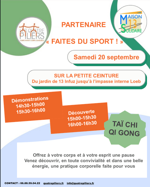 Quatre Piliers et Maison 13 solidaire sont partenaire pour "Faites du sport!" 2025. Samedi 20 septembre de 14h30 à 16h30. Démonstrations et Initiations sur la petite ceinture du jardin de 13 Infuz jusqu'à l'impasse interne Loeb