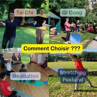Tai Chi, Qi Gong, Stretching Postural, méditation Comment Choisir ?