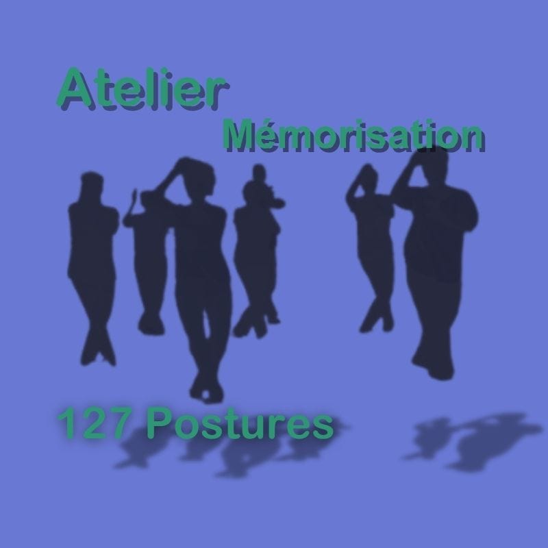atelier mémorisation 1ère section des 127 postures